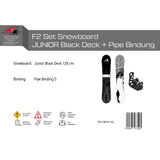 F2 Set Snowboard Junior Black Deck + Pipe Bindung Größen wählbar